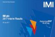 IMI plc 2017 Interim Results · 2017-07-28 · IMI plc Interim Results Presentation Net cash flow Adverse foreign exchange movements resulted in first half cash out flow of £23m
