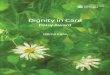 Dignity in Care - Manchester · The Assessor carries out the final assessment, completes the assessment form as set out in this toolkit and submits a report to the Dignity Lead including