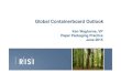 Global Containerboard OutlookGlobal Containerboard Outlook · Title: Microsoft PowerPoint - Ken Waghorne - English Author: kcarr Created Date: 5/27/2015 3:30:17 PM