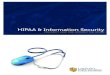 HIPAA & Information Security · HIPAA COMPLIANCE ISO/IEC 27002 is an information security standard published by the International Organization for Standardization (ISO) and by the