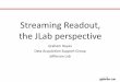 Streaming Readout, the JLab perspective€¦ · 01-09-2018  · •In the PVDIS configuration electrons are scattered of a fixed target at high luminosity. •Spiral baffles cut background
