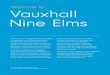 Welcome to Vauxhall Nine Elms · investment Dedicated infrastructure investment of over £1billion is supporting the size and scale of the mixed-use urban development at Vauxhall,