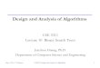 Design and Analysis of Algorithms - CSE SERVICESranger.uta.edu/~huang/teaching/CSE5311/CSE5311_Lecture10.pdf · Dept. CSE, UT Arlington CSE5311 Design and Analysis of Algorithms 16