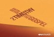 ENTRUSTED WITH THE GOSPEL - EV Church · 3/2/2017  · The series title this term is ‘Entrusted with the Gospel’. Like Jesus to Paul, then Paul to Timothy, and then through the