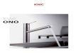 KWC ONO · 2020-08-10 · KWC ONO betätigen, schaltet die integrierte Unter-druckumstellung vom Neoperl®-Strahl des Auslaufs auf den Siebstrahl der Brause um. Küche KWC ONO. 6