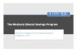 The Medicare Shared Savings Program - Alston & Bird€¦ · The Final Rule modifies the proposal to allow ACO participants and ACO providers/suppliers to be added and subtracted over