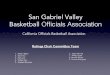 San Gabriel Valley Basketball Ofﬁcials Associationsgvbasketballunit.org/.../SGV-Ratings-12-06-2-16.pdf · 12. Saul Guardado 13. Miguel Gutierrez 14. Esther Hsu 15. Stephanie Hunter