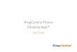 RingCentral Phone Desktop App¢â€‍¢ - PbxMechanic RingCentral Phone Desktop App | Favorites: Create a List