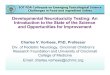 Developmental Neurotoxicity Testing: An Introduction to the State · PDF file 2016/10/2  · Developmental Neurotoxicity Testing: An Introduction to the State of the Science and Opportunities