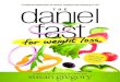 The Daniel Fast for Weight Loss - Tyndale Housefiles.tyndale.com/thpdata/FirstChapters/978-1-4964-0748...Daniel Fast for Weight Loss that will jump-start you into a lifestyle that