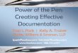 Power of the Pen: Creating Effective Documentation€¦ · Create Log of Calls • Transcribe Voicemails . Attorney-Client Privilege • Protects information communicated in confidence