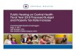 2017.09.06 CH Public Hearing Tax Rate Budget …...Public Hearing on Central Health Fiscal Year 2018 Proposed Budget and Property Tax Rate Increase Central Health Board of Managers