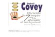 Copyright © Stephen R. Covey, 1989 · 2020-06-30 · Eficienţa în 7 trepte sau Un abecedar al înţelepciunii "Stephen Covey ne oferă o operă remarcabilă despre condiţia umană,