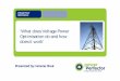 ‘What does Voltage Power Optimisation do and how does it work’ futures... · UK average voltage, 242V UK nominal voltage, 230V UK minimum voltage, 207V UK maximum voltage, 253V