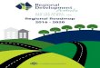 Regional Roadmap 2016 - 2020 · Regional Roadmap 2016 - 2020 - Page 3 Contents ... work collaboratively to enhance economic performance and to foster innovation and leadership. 