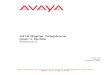2410 Digital Telephone User¢â‚¬â„¢s Guide ¢â‚¬¢ Any other equipment networked to your Avaya products Standards