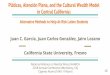 California State University, Fresno Pláticas, Atención Plena, and … · 2018-08-02 · Pláticas, Atención Plena, and the Cultural Wealth Model in Central California: Alternative