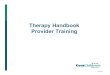 Therapy Handbook Provider TrainingHandbook and details changes that better align with the Texas Medicaid Provider Manual (TMPPM) and more ... stuttering, voice disorders, aphasia,