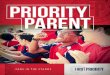 First Priority // Priority Parent...Coaches do two things: 1. They help schedule “games” (a.k.a. First Priority club in school). This includes building relationships with the