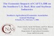 Southern Agricultural Economics Association Annual · PDF file 2012-09-28 · The Economic Impacts of CAFTA-DR on the Southern U.S. Beef, Rice and Soybean Industries Southern Agricultural