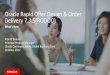 Oracle Rapid Offer Design & Order Delivery 7.3.5 …...Title Oracle Rapid Offer Design & Order Delivery 7.3.5 (RODOD) PDF Author Oracle Subject This presentation is covering what s