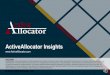 ActiveAllocator Insights are hedge funds.pdf · This presentation is intended only as an informational tool, and should not in any way be construed as investment advice. ... arbitrage