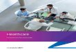 Healthcare · Healthcare Connected care, from the core to the edge 6 A CommScope-powered network infrastructure empowers a better patient experience at every level, in every interaction