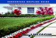 Subsurface Dripline Guide - Netafim USA · There are many myths surrounding the issue of dripline in subsurface, or below grade applications, especially in turf. That is the reason