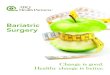 ABQ HP Bariatric Surgery Program · • Healthy food choices and an active lifestyle are necessary for a lifetime after surgery. • Weight loss after bariatric surgery is not immediate