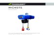 HOISTS - ThomasNet · lifting devices. A manual hoist uses two different chains, the hand chain used to control the lifting and lowering action and the load chain, which supports