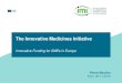 The Innovative Medicines Initiative · Award-winning IP solution (Bio-IT World) 1 spin-out created 2 patents filed 40 scientific papers Programmes in cancer, infectious diseases,