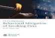 FA-302 Behavioral Mitigation of Smoking Firessmoking fire fatalities and develop sound recommen-dations for behavioral mitigation strategies to reduce smoking fire fatalities in the