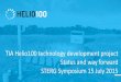 TIA Helio100 technology development project …sterg.sun.ac.za/wp-content/uploads/2015/11/TIA-Helio100...TIA Helio100: 100% SA Heliostat and Tower Phase 1 (April –Dec 2014) –Tech