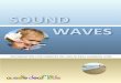 Copy Sound Waves Booklet - Unilateral hearing loss · 3 DearParents Whenyouryoungsonordaughterhasbeendiagnosedwithaunilateral hearingloss,itisnotaneasymeforfamilies.Thediagnosisoencomes