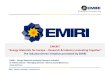 NERGY I R I Bridging the Innovation Gap...Bridging the Innovation Gap EMIRI – General Presentation – December 2015 16 Achieving the specific innovation objectives of the EMERIT