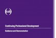 Continuing Professional Development · 2019. 8. 15. · Our online Continuing Professional Development (CPD) programme helps you to develop your career plan and reflect on your learning