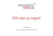 EPFL start-up support - AITI€¦ · fields: Artificial Intelligence, eCommerce, Smart Cities, Internet of Things, FinTech and Telecommunications Annual N/A Le Garage EPFL Innovation