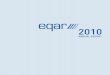 EQAR - 2010 · 2018. 4. 9. · 11 Applications and Admissions to the Register In 2010, EQAR received a total of nine applications for inclusion on the Register, which were processed