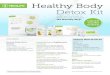 Healthy Body Detox Kit - Amazon Web Servicesstatic.gnld.com.s3.amazonaws.com/us/neolifeclub/PDF/...colon health and support immunity with a healthy balance of intestinal ﬂora.* Healthy