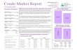 Q1 2016 Condo Market Report$393,589 $364,087 First Quarter 2016 First Quarter 2015 Condo Market Report TREB Member Inquiries: (416) 443-8158 Media/Public Inquiries: (416) 443-8152