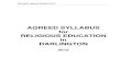 AGREED SYLLABUS for RELIGIOUS EDUCATION in ......Portfolio Holder for Children and Young People Darlington Agreed Syllabus 2015 PREFACE It is always a delight and a privilege to commend