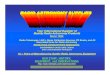 Your International Supplier of Quality Radio Astronomy Products · 2005. 4. 18. · Carl Lyster, RAS - SpectraCyber. Jim Van Prooyen, Pulsar Research at 406.7 MHz. Dr. John Bernard,