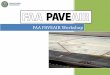FAA PAVEAIR Workshop · 2017. 4. 18. · Typical Pavement Life Cycle Curve. 1968 1985 1995 2004 2011 2012 2016 History of FAA PAVEAIR PAVER PMS In 1968, CERL begins ... uX, ] ÁZ