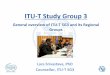 ITU-T Study Group 3staging.itu.int/en/ITU-T/studygroups/2013-2016/03/Documents/SG3-… · ITU-T Study Group 3 . is the successor of . Committees of Rapporteurs (later renamed study