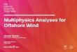 Multiphysics analysis in offshore wind · INTRO \ R&D Activities \ LIFES50+ 11 LIFES50+ Qualification of innovative floating substructures for 10MW wind turbines and water depths