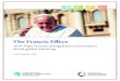 The Francis Effect · 3 The Francis Effect: How Pope Francis Changed the Conversation About Global Warming Preface In June of 2015, Pope Francis issued an encyclical titled Laudato