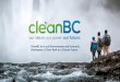 CleanBC for Local Governments and Economic …...2019/12/05  · CleanBC for Local Governments and Economic Developers: A Clear Path to a Cleaner Future CleanBC for Local Governments