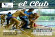 Revista El Club 04 WEB - cnmolins.cat · aquí. Tant en les seccions de natació com de water-polo hem tingut esportistes que han portat els colors del Club a Campionats de Catalunya