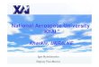 National Aerospace University “KhAI” · ANTONOV 225 is the largest plane in the world Sea Launch is equipped with Ukrainian rockets. 4 Who we are: National Aerospace University