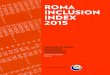 Roma InclusIon Index 2015 - rcc.int · Roma InclusIon Index 2015 decadeofroma inclusion secretariat foundation, september 2015 decadeofromainclusion2005–2015